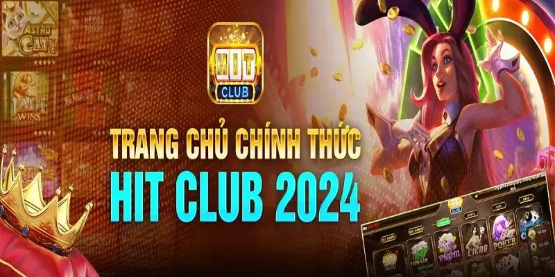 Cách Đăng Nhập Game Hitclub Siêu Nhanh – Cứ Vào Là Chơi